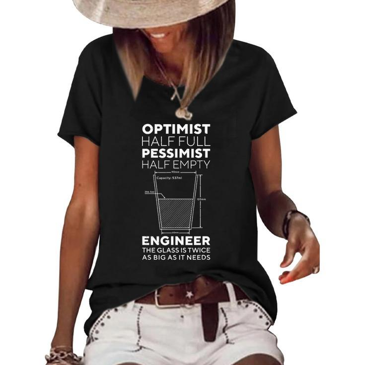Optimist Pessimist Engineer Engineering Gift Men Women Glass Women's Short Sleeve Loose T-shirt