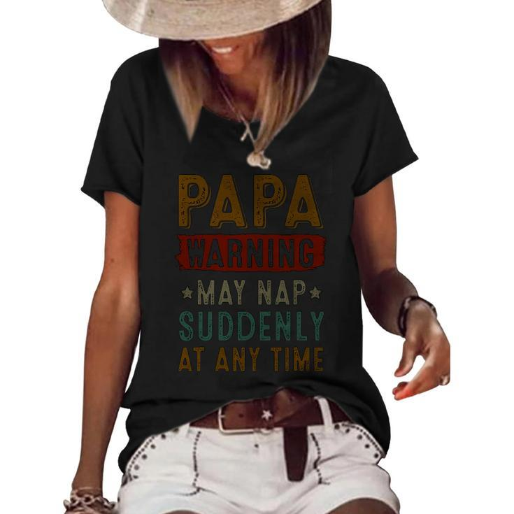Papa Warning May Nap Suddenly At Any Time Vintage Father’S Day
 Women's Short Sleeve Loose T-shirt