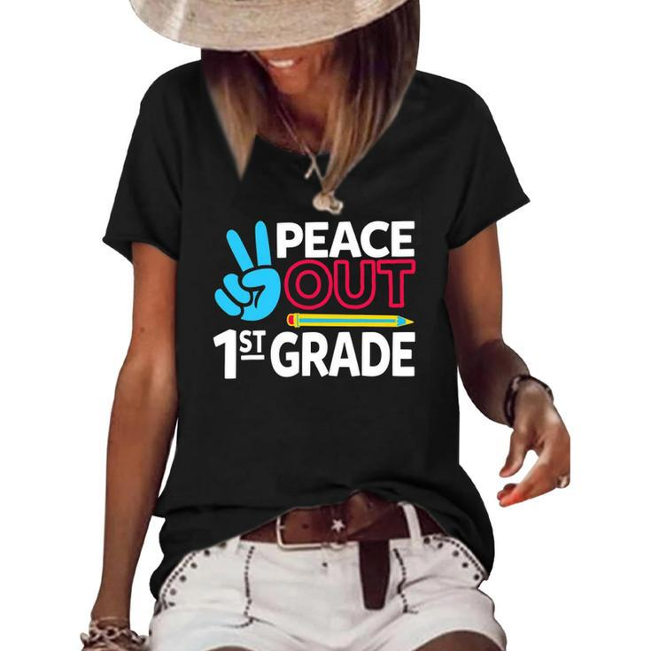 Peace Out 1St Grade Last Day Of School Teacher Girl Boy Women's Short Sleeve Loose T-shirt
