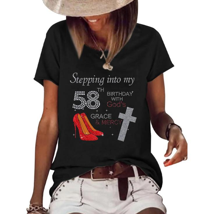Stepping Into My 58Th Birthday With Gods Grace Mercy Heels Women's Short Sleeve Loose T-shirt