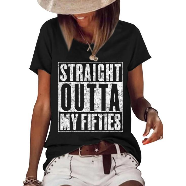 Straight Outta My Fifties  Funny 60Th Birthday Gift  Women's Short Sleeve Loose T-shirt