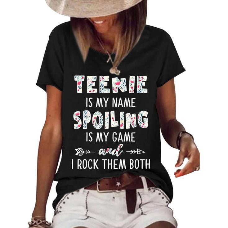 Teenie Grandma Gift   Teenie Is My Name Spoiling Is My Game Women's Short Sleeve Loose T-shirt