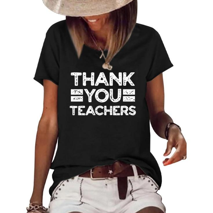 Thank You Teachers For Moms Dads Teens Graduation Apparel Women's Short Sleeve Loose T-shirt