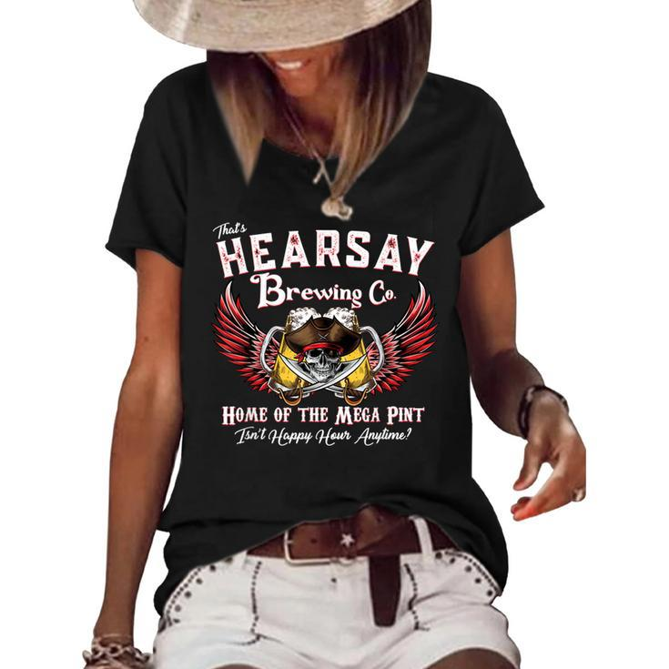 Thats Hearsay Brewing Co Home Of The Mega Pint Funny Skull  Women's Short Sleeve Loose T-shirt