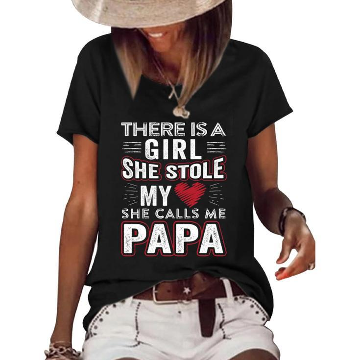 There Is A Girl She Stole My Heart She Calls Me Papa Gift Women's Short Sleeve Loose T-shirt