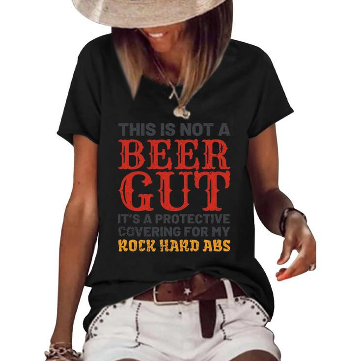 This Is Not A Beer Gut Its For My Rock Hard Abs Beer Women's Short Sleeve Loose T-shirt