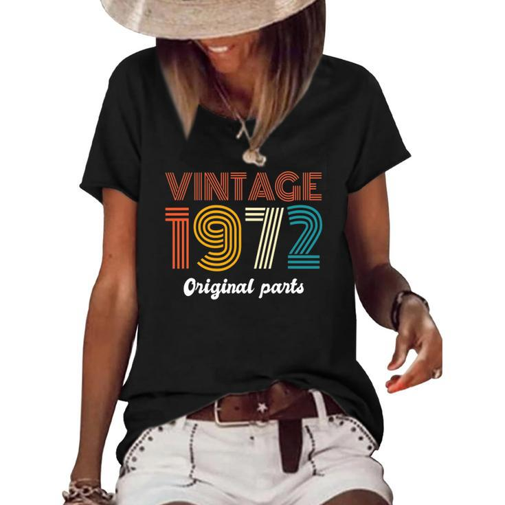 Vintage 1972 Original Parts 50Th Birthday 50 Years Old Gift Women's Short Sleeve Loose T-shirt