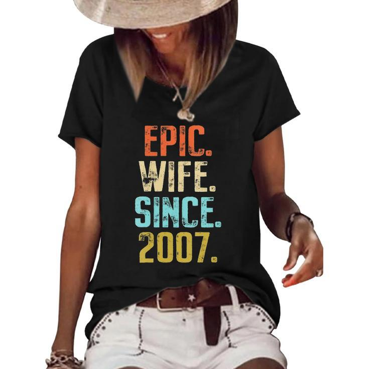 Womens 15Th Wedding Anniversary For Her Best Epic Wife Since 2007 Married Couples Women's Short Sleeve Loose T-shirt