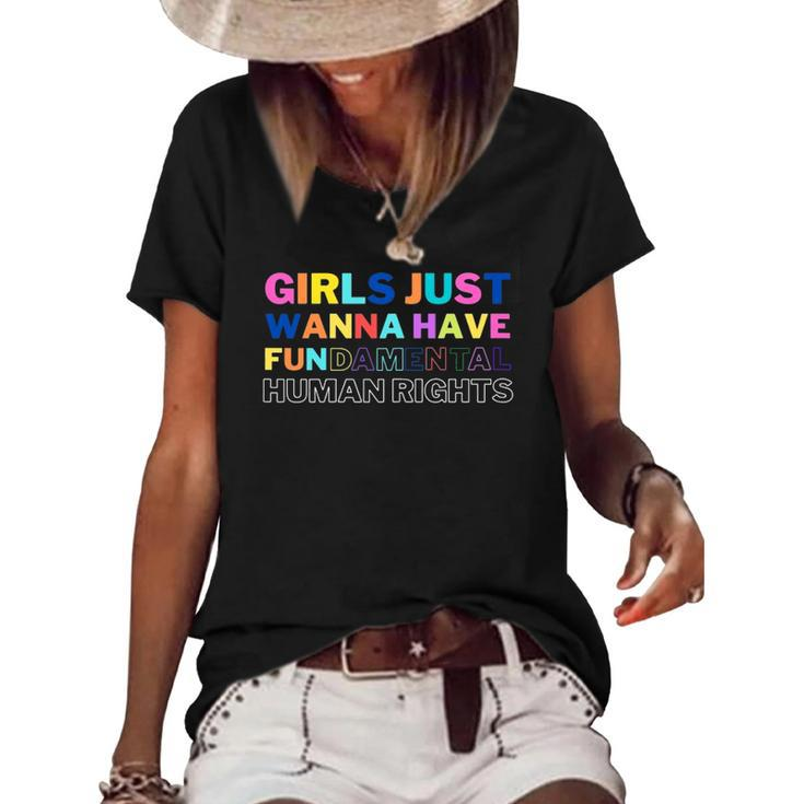 Womens Girls Just Want To Have Fundamental Human Rights Feminist Women's Short Sleeve Loose T-shirt