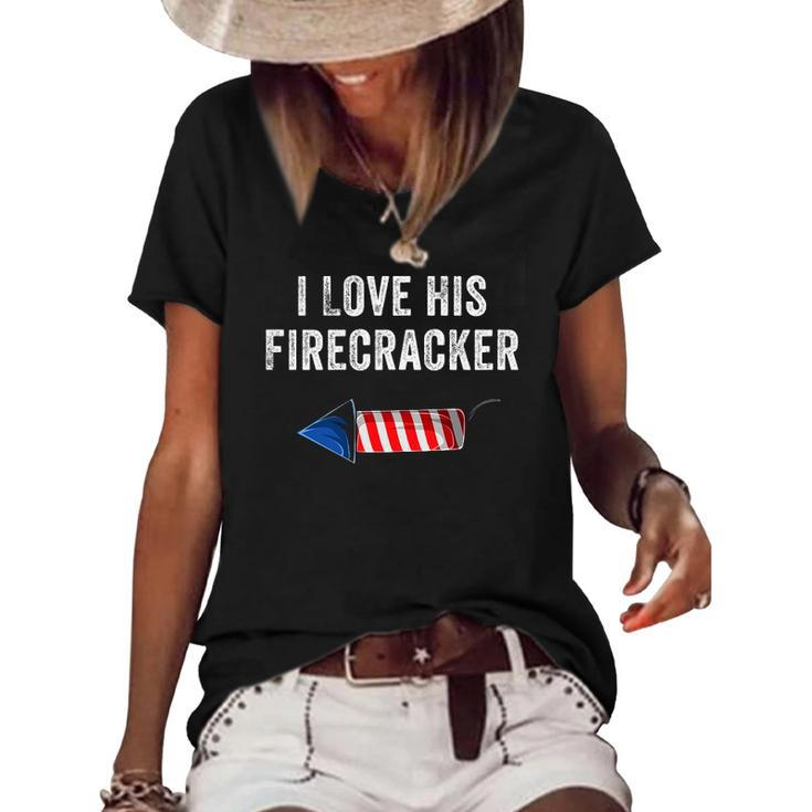 Womens I Love His Firecracker Matching Couple 4Th Of July Wife Gf Women's Short Sleeve Loose T-shirt