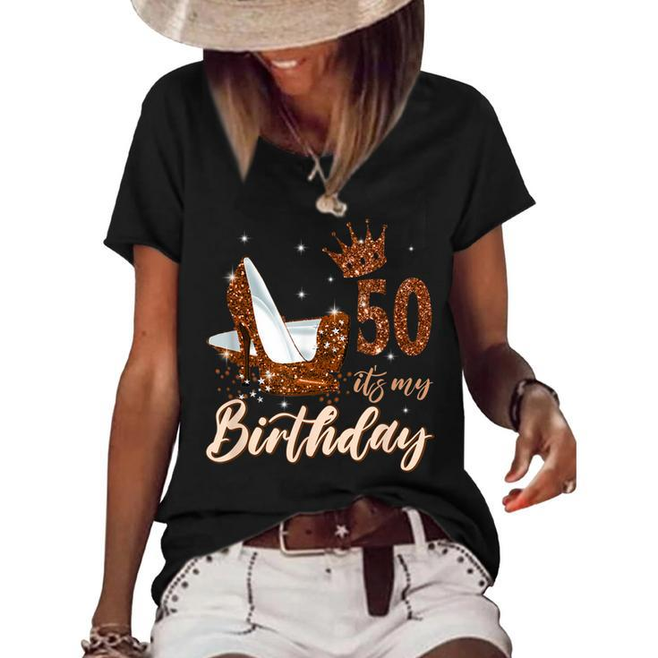 Womens Its My 50Th Birthday Queen 50 Years Old High Heels  Women's Short Sleeve Loose T-shirt