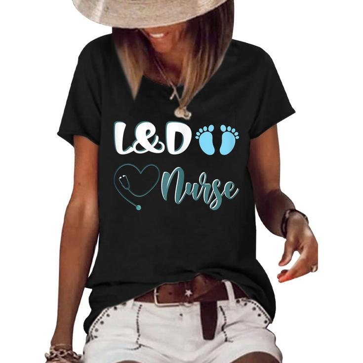 Womens L&D Nurse Labor And Delivery Nurse  V2 Women's Short Sleeve Loose T-shirt