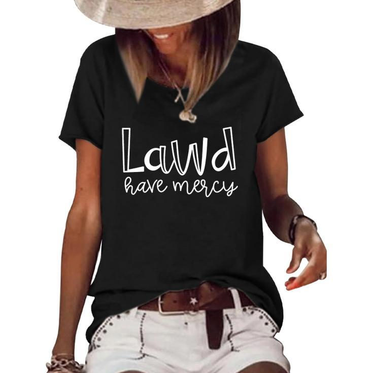 Womens Lawd Have Mercy Tee Women's Short Sleeve Loose T-shirt