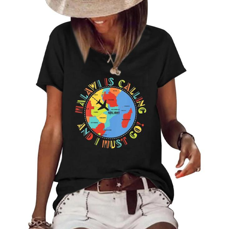 Womens Malawi Is Calling And I Must Go Women's Short Sleeve Loose T-shirt