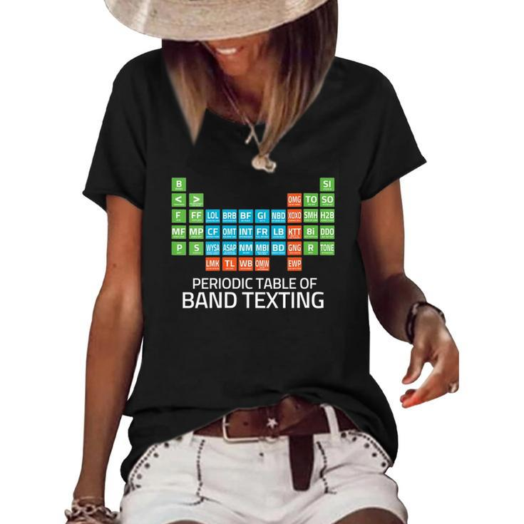 Womens Marching Band Periodic Table Of Band Texting Elements Funny  Women's Short Sleeve Loose T-shirt