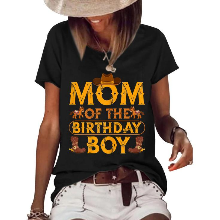 Womens Mom Of The Birthday Boy Cowboy Western Theme Birthday Party  Women's Short Sleeve Loose T-shirt