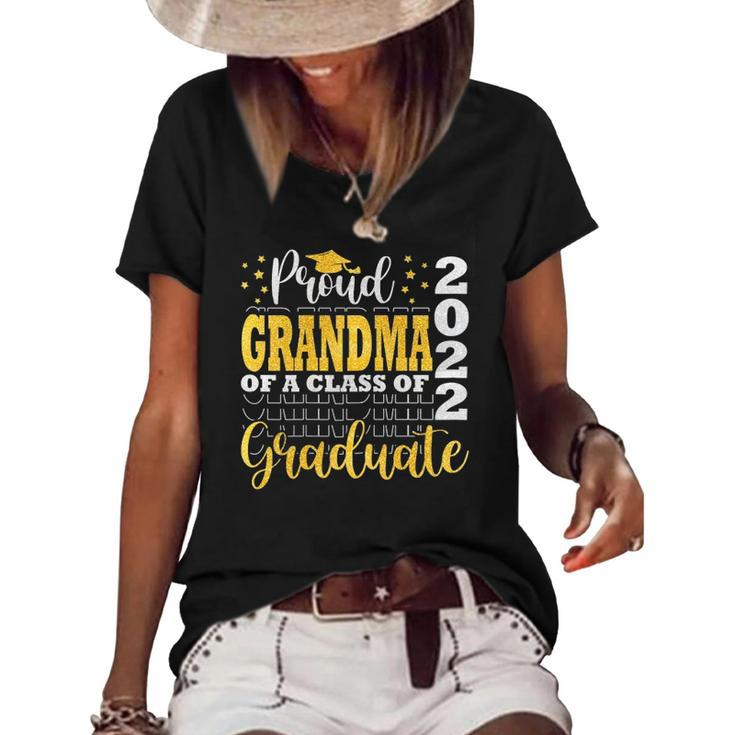 Womens Proud Grandma Of A Class Of 2022 Graduate  Senior 22 Proud Grandma Women's Short Sleeve Loose T-shirt