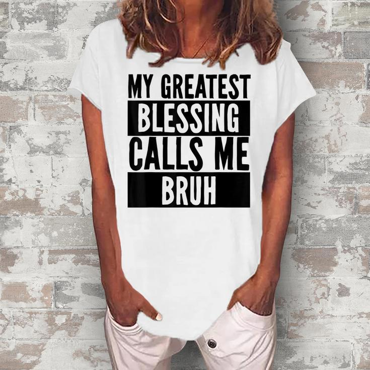 My Greatest Blessing Calls Me Bruh Vintage Women's Loosen T-shirt