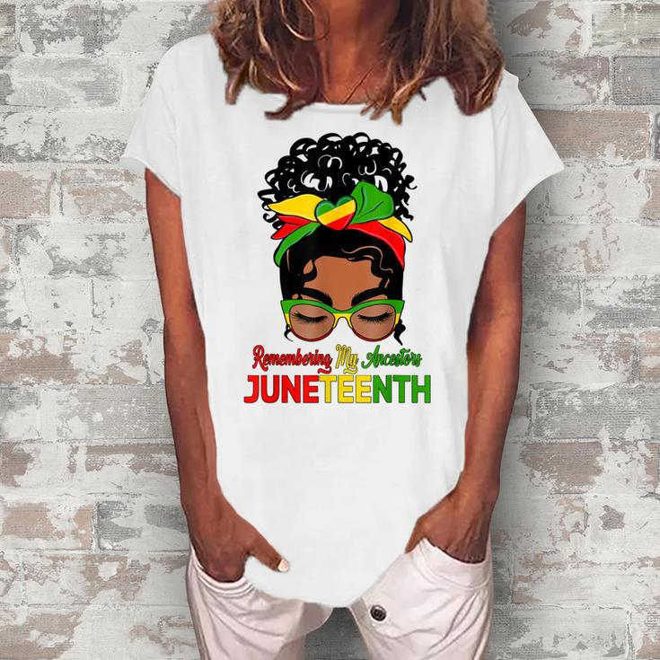 Remembering My Ancestors Juneteenth Black Women Messy Bun Women's Loosen T-Shirt