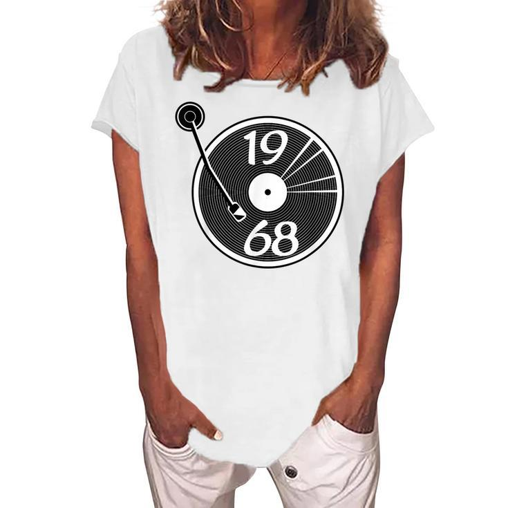 1968 Vinyl Record Sixties Music Birthday Women's Loosen T-shirt
