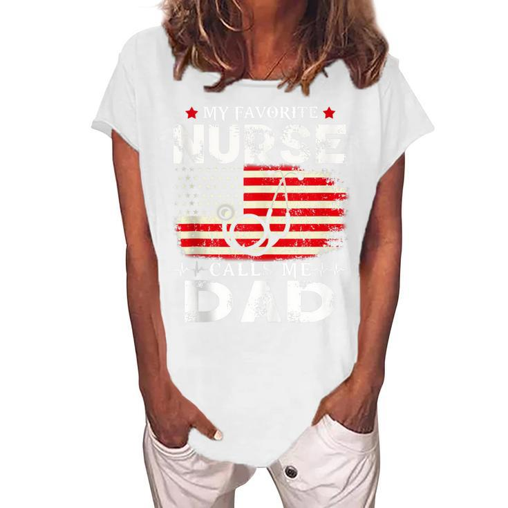 Mens My Favorite Nurse Calls Me Dad American Flag 4Th Of July Women's Loosen T-shirt