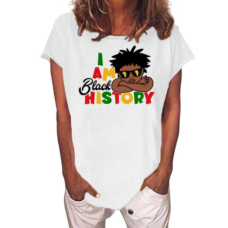 I Am Black History For Kids  Boys Black History Month Women's Loosen Crew Neck Short Sleeve T-Shirt
