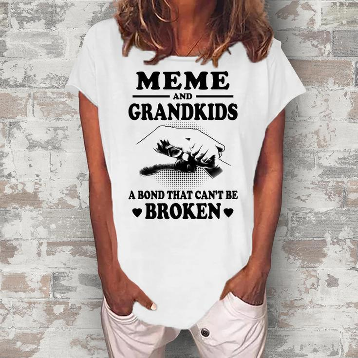 Meme Grandma Meme And Grandkids A Bond That Cant Be Broken Women's Loosen T-shirt