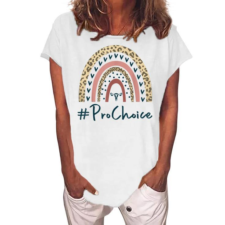 Pro Choice Leopard Rainbow Feminist Womens Rights My Choice Women's Loosen T-shirt