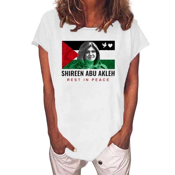 Rip Shireen Abu Akleh Palestine Women Palestinian Flag Women's Loosen T-Shirt