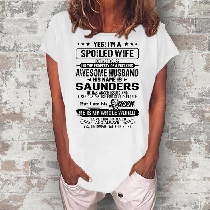 Saunders Name Spoiled Wife Of Saunders Women's Loosen T-shirt