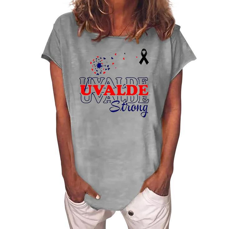 Dandelion Uvalde Strong Texas Strong Pray Protect Kids Not Guns Women's Loosen T-Shirt