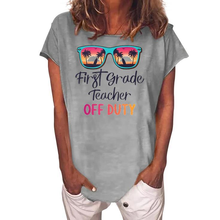 First Grade Teacher Off Duty School Summer Vacation Women's Loosen T-Shirt