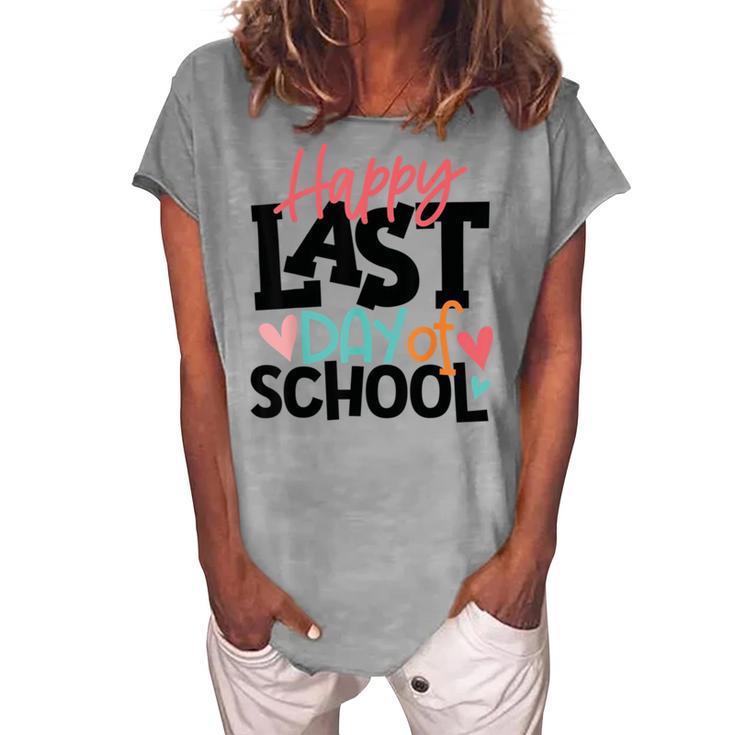 Happy Last Day Of School Funny V3 Women's Loosen Crew Neck Short Sleeve T-Shirt