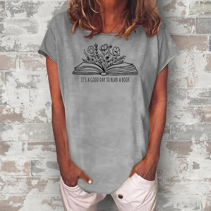 Its A Good Day To Read A Book And Flower Tee For Teacher Women's Loosen T-Shirt
