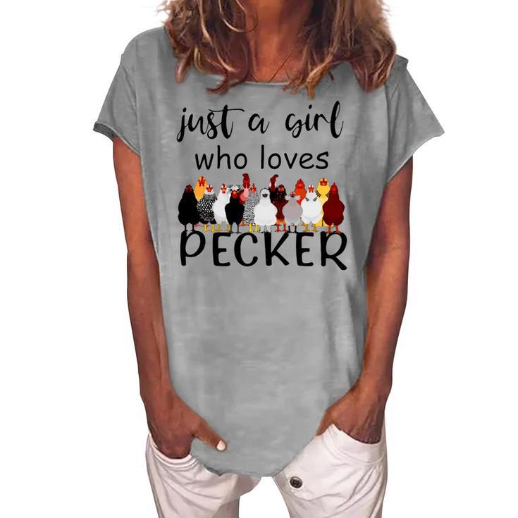 Just A Girl Who Loves Peckers 861 Shirt Women's Loosen Crew Neck Short Sleeve T-Shirt