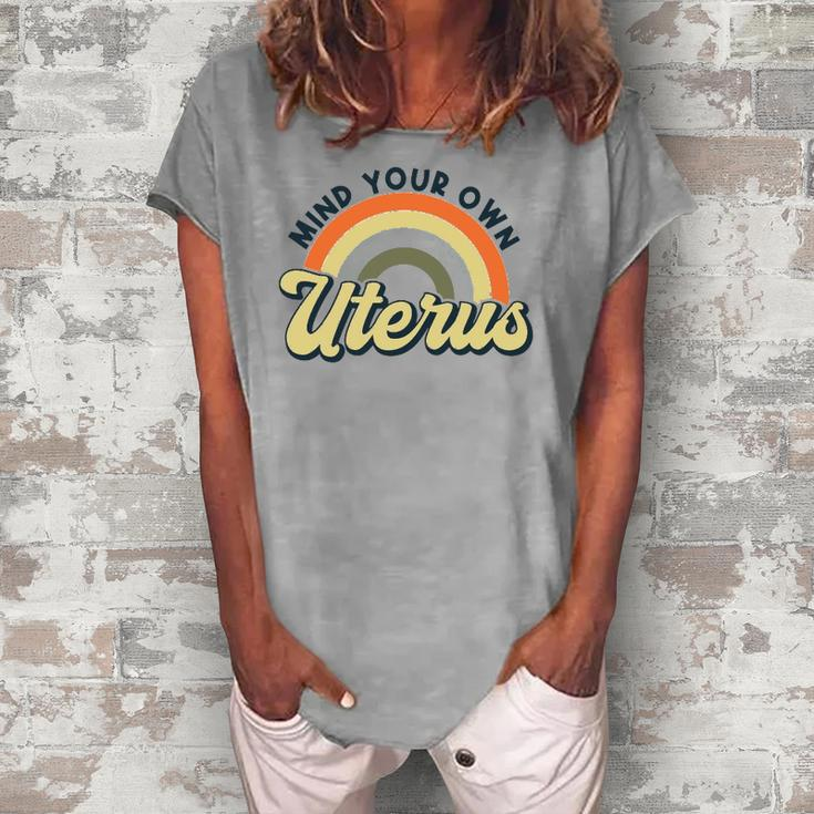 Mind Your Own Uterus Rainbow My Uterus My Choice Women's Loosen T-Shirt