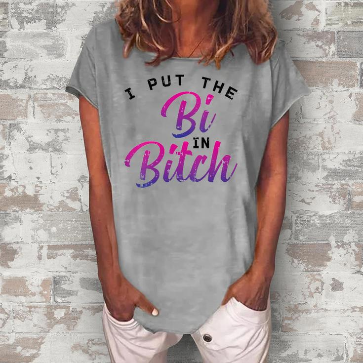 Womens I Put The Bi In Bitch Bisexual Pride Flag Lgbt Women's Loosen T-Shirt
