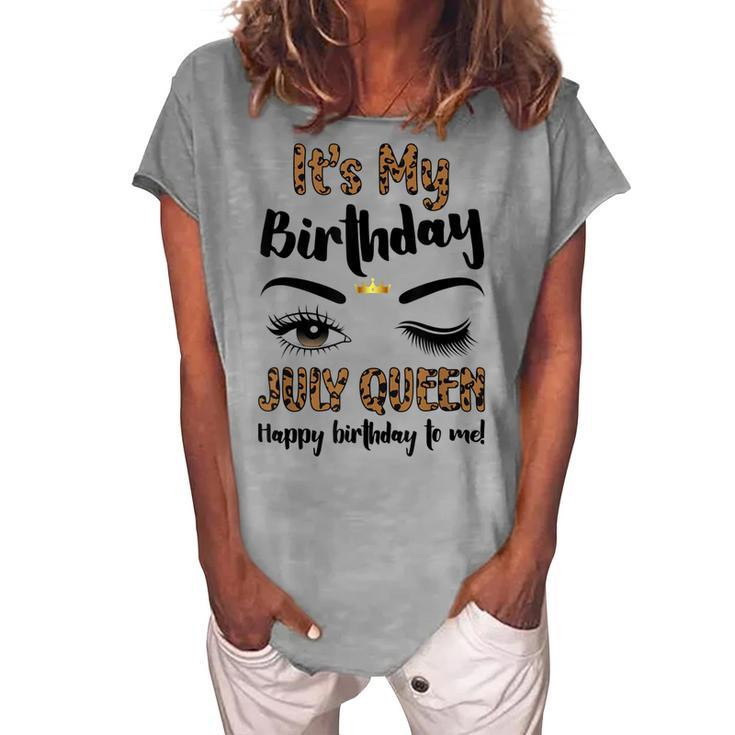 July Birthday Leopard Its My Birthday Women July Queen Women's Loosen T-shirt