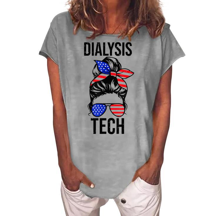 Proud Messy Bun American Dialysis Tech Nurse 4Th Of July Usa Women's Loosen T-shirt