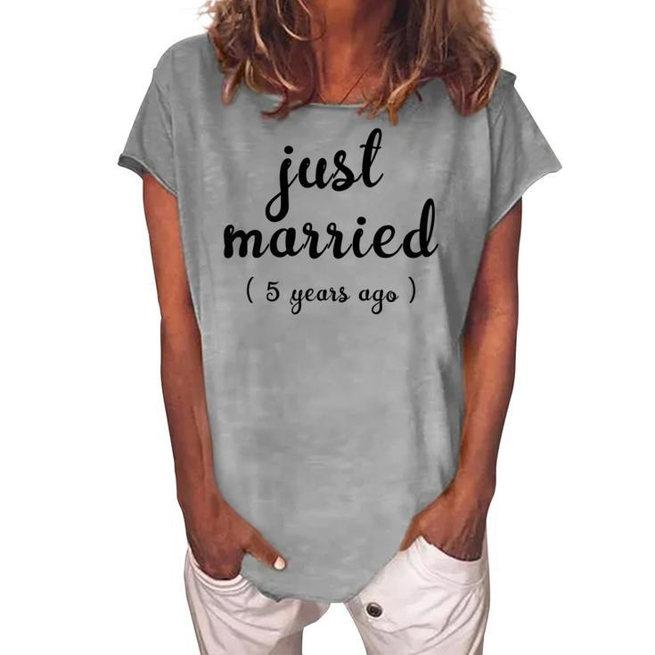 Wedding Anniversary Just Married 5 Years Ago V2 Women's Loosen T-shirt