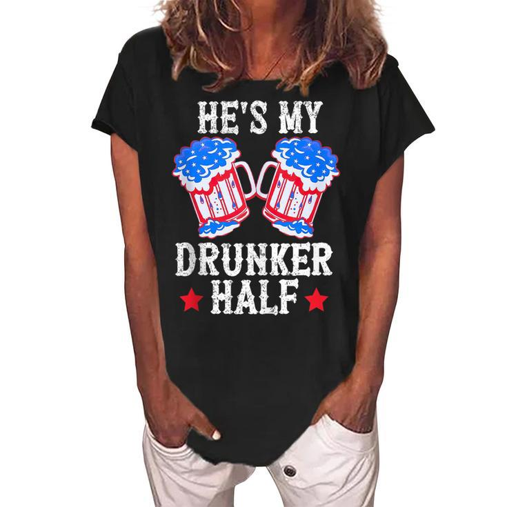 4Th Of July Matching Couple  Hes Is My Drunker Half  Women's Loosen Crew Neck Short Sleeve T-Shirt