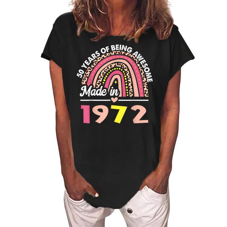 50 Years Old Gifts 50Th Birthday Born In 1972 Women Girls  Women's Loosen Crew Neck Short Sleeve T-Shirt