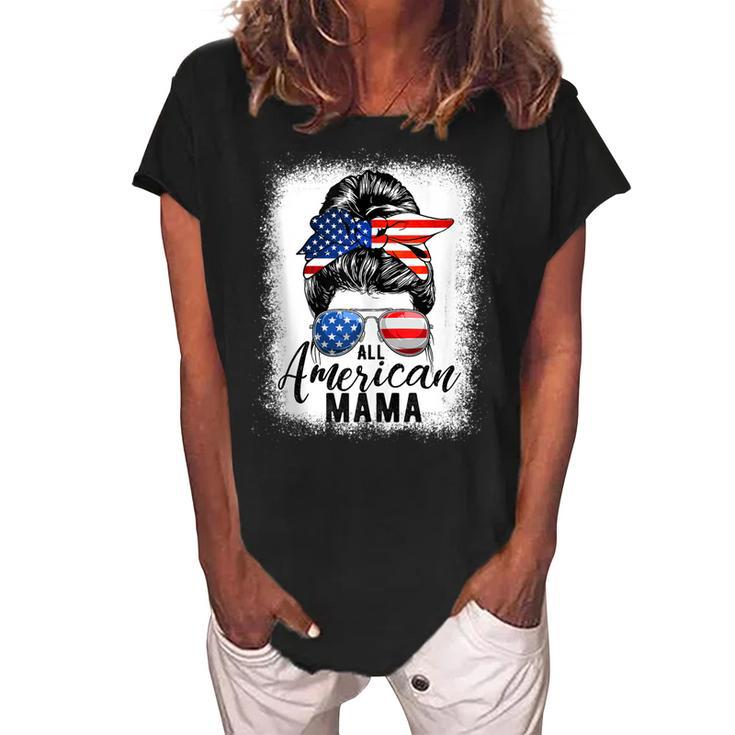 All American Mama Proud Mom Messy Bun Patriotic 4Th Of July  Women's Loosen Crew Neck Short Sleeve T-Shirt