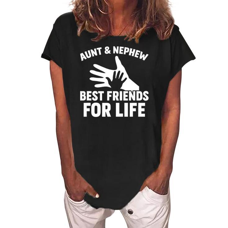 Aunt And Nephew Best Friends For Life Family Women's Loosen Crew Neck Short Sleeve T-Shirt