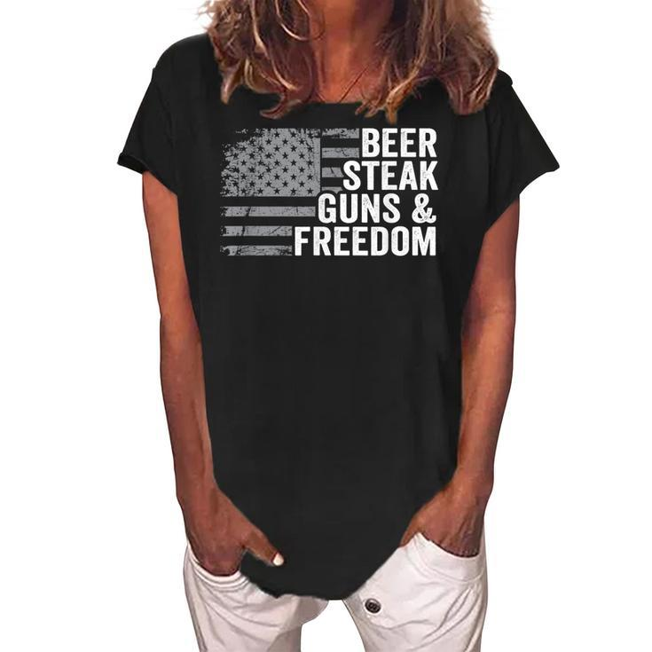 Beer Steak Guns & Freedom - 4Th July Usa Flag Drinking Bbq  Women's Loosen Crew Neck Short Sleeve T-Shirt