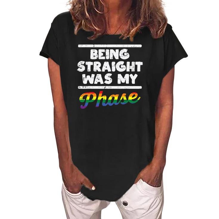 Being Straight Was My Phase Gay Rainbow Pride Flag Lgbtq Women's Loosen Crew Neck Short Sleeve T-Shirt