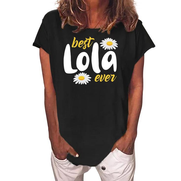 Best Lola Ever For Women Lola Filipino  Women's Loosen Crew Neck Short Sleeve T-Shirt