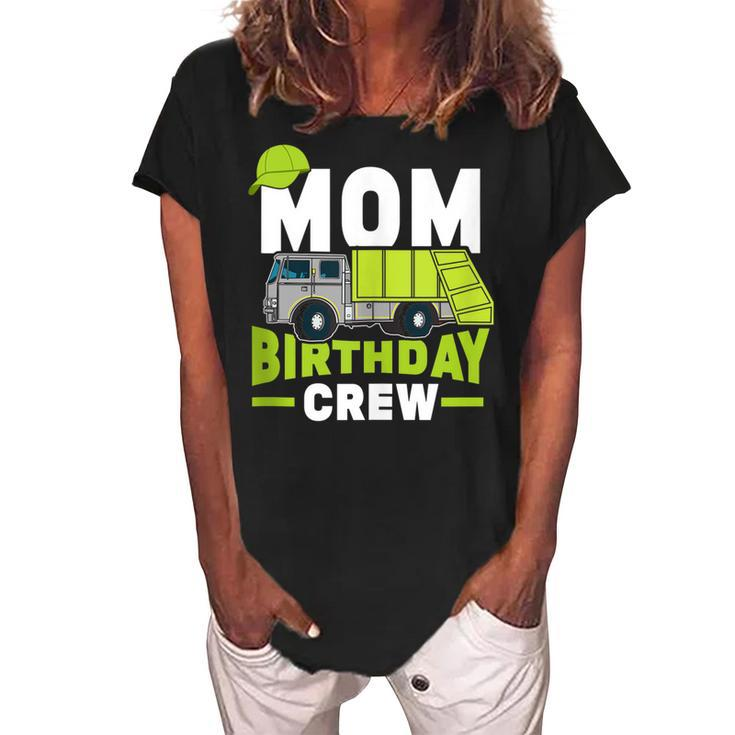 Birthday Party Mom Birthday Crew Garbage Truck  Women's Loosen Crew Neck Short Sleeve T-Shirt