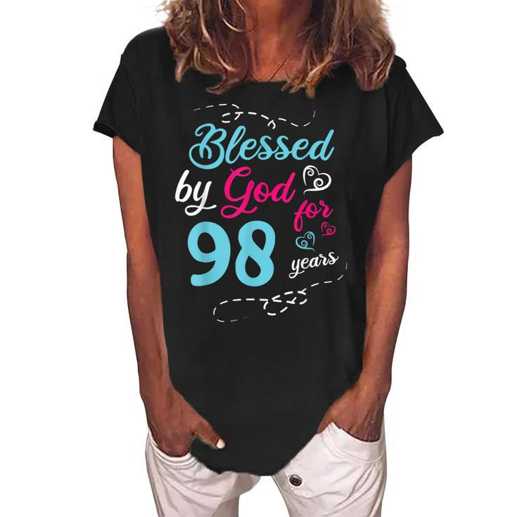 Blessed By God For 98 Years 98Th Birthday Party Celebration  Women's Loosen Crew Neck Short Sleeve T-Shirt