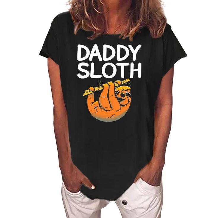 Daddy Sloth Lazy Cute Sloth Father Dad Women's Loosen Crew Neck Short Sleeve T-Shirt